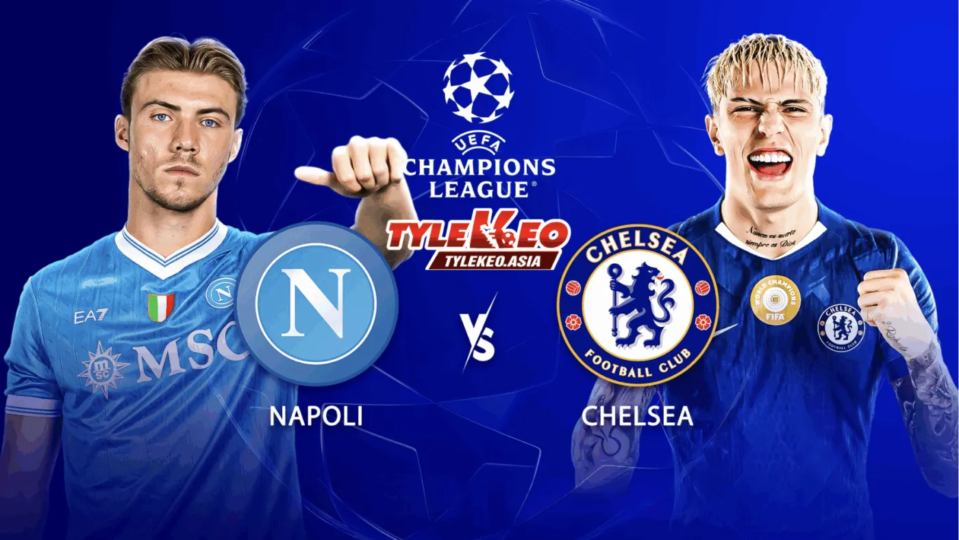 Nhận Định Soi Kèo Napoli Vs Chelsea 03h00 Ngày 29/1: The Blues Đánh Rơi Tấm Vé Vào Thẳng Vòng Knock-Out Nhận định soi kèo Napoli vs Chelsea nhận định từ chuyên gia Tỷ Lệ Kèo Asia